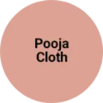 Business logo of Pooja cloth