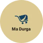 Business logo of Ma durga