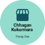 Business logo of Chhagan kukurmara