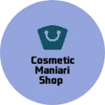 Business logo of Cosmetic maniari shop