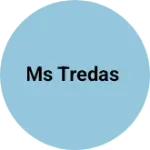 Business logo of Ms tredas