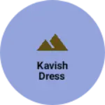 Business logo of Kavish dress