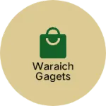 Business logo of Waraich gagets