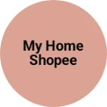 Business logo of My home shopee