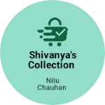 Business logo of Shivanya's collection