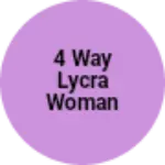 Business logo of 4 way lycra woman trousers