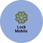 Business logo of Lock mobile