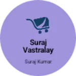 Business logo of Suraj vastralay