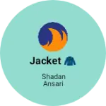 Business logo of Jacket 🧥