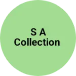 Business logo of S A collection