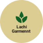 Business logo of Lachi garmennt