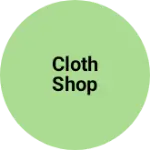 Business logo of Cloth Shop