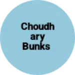 Business logo of Choudhary bunks