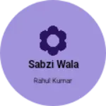 Business logo of Sabzi wala