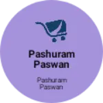 Business logo of Pashuram Paswan