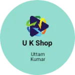 Business logo of U k shop