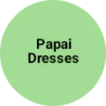 Business logo of Papai dresses