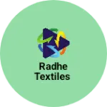 Business logo of Radhe Textiles