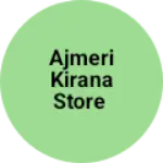 Business logo of AJMERI GENERAL STORE
