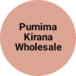 Business logo of Purnima kirana wholesaler