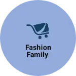 Business logo of Fashion family