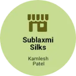 Business logo of Sublaxmi silks