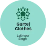 Business logo of Gurtej clothes