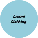 Business logo of Laxmi clothing
