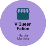 Business logo of V queen fation