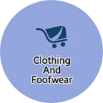 Business logo of Clothing and foofwear