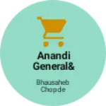 Business logo of Anandi general& gift shop