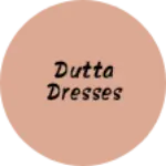 Business logo of Dutta Dresses