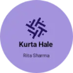 Business logo of Kurta Hale