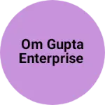 Business logo of Om Gupta Enterprise
