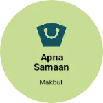 Business logo of Apna samaan