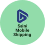 Business logo of Saini mobile shipping