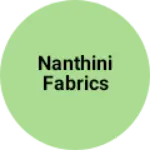 Business logo of Nanthini fabrics