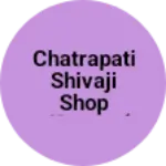 Business logo of Chatrapati Shivaji shop official 🥢