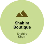 Business logo of Shahira boutique