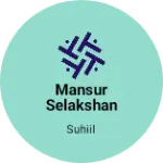 Business logo of Mansur selakshan