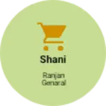 Business logo of Shani