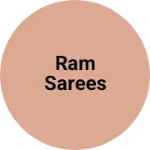 Business logo of Ram Sarees