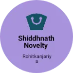 Business logo of Shiddhnath novelty