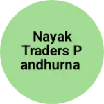 Business logo of Nayak traders pandhurna