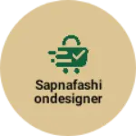 Business logo of Sapnafashiondesigner