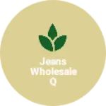 Business logo of Jeans wholesale q