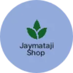 Business logo of jaymataji Shop