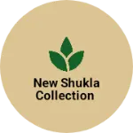 Business logo of New shukla collection