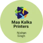 Business logo of Maa Kalka Printers