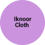 Business logo of Iknoor cloth